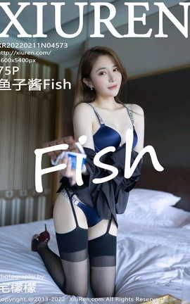 XIUREN 2022.02.11 VOL.4573 ӽFish_˿