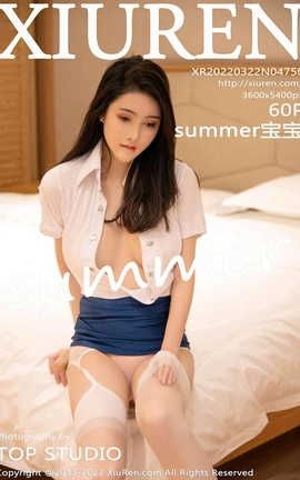 XIUREN 2022.03.22 VOL.4750 summer_˿