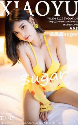 语画界XiaoYu 2019.11.29 No.204 杨晨晨sugar 语画界XiaoYu 2019.11.29 No.204 杨晨晨sugar