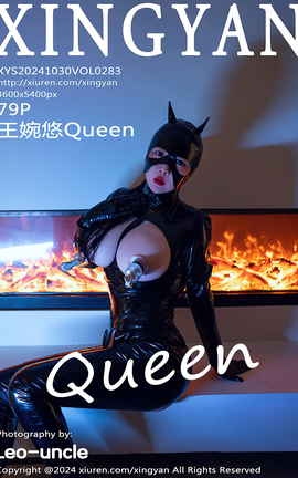 XINGYAN 2024.10.30 VOL.283 Queen