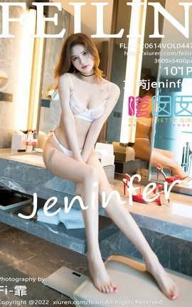 FEILIN 2022.06.14 VOL.447 jeninfer_˿