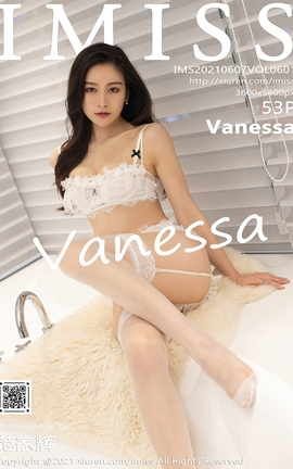 爱蜜社IMISS 2021.06.07 No.601 Vanessa