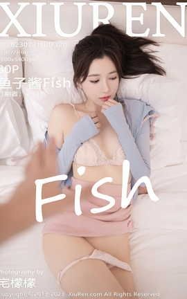 XIUREN 2023.07.21 VOL.7120 ӽFish_˿
