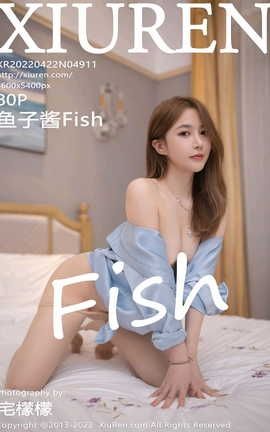 XIUREN 2022.04.22 VOL.4911 ӽFish_˿
