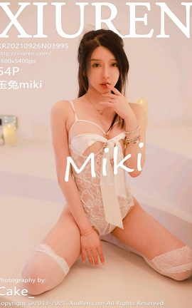 XiuRen 2021.09.26 VOL.3995 miki_˿