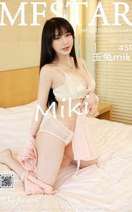 ģѧԺMFStar2021.05.08 No.493 miki_˿