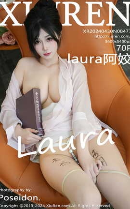 XIUREN 2024.04.30 VOL.8477 laura_˿