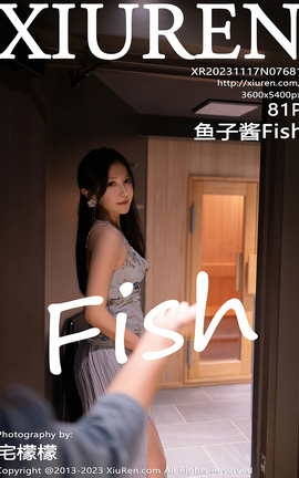 XIUREN 2023.11.17 VOL.7681 ӽFish_˿