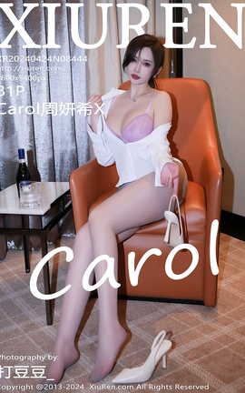 XIUREN 2024.04.24 VOL.8444 CarolϣX_˿