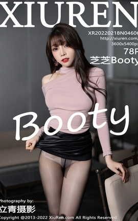 XIUREN 2022.02.18 VOL.4606 ֥֥Booty_˿