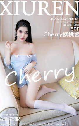 XIUREN 2022.06.23 VOL.5181 Cherryӣҽ_˿