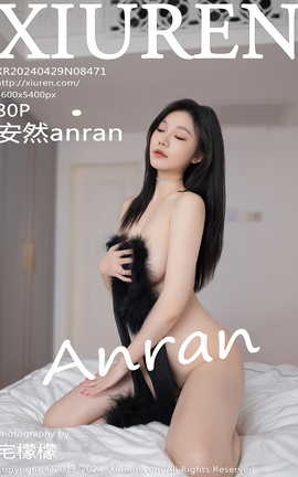 XIUREN 2024.04.29 VOL.8471 Ȼanran_˿