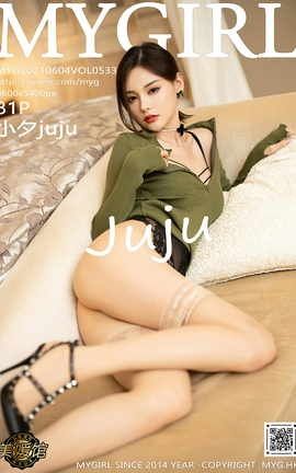 ¹MyGirl 2021.06.04 No.533 СϦjuju_˿