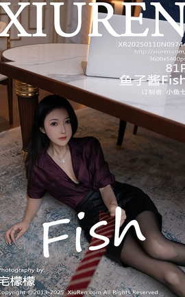 XIUREN 2025.01.10 VOL.9744 ӽFish_˿